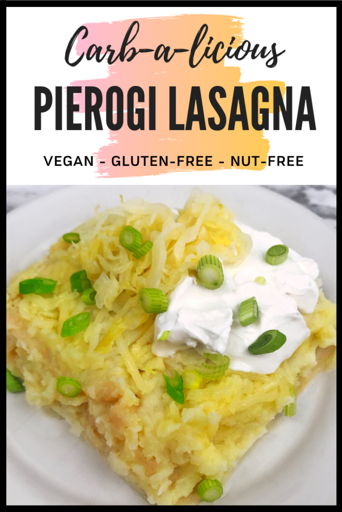 pierogi lasagna - vegan lasagna - gluten free lasagna